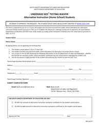 Document preview: Underage Ged Testing Waiver Alternative Instruction (Home School) Students - South Dakota
