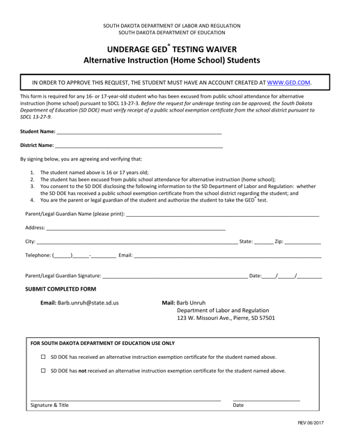 Underage Ged Testing Waiver Alternative Instruction (Home School) Students - South Dakota Download Pdf