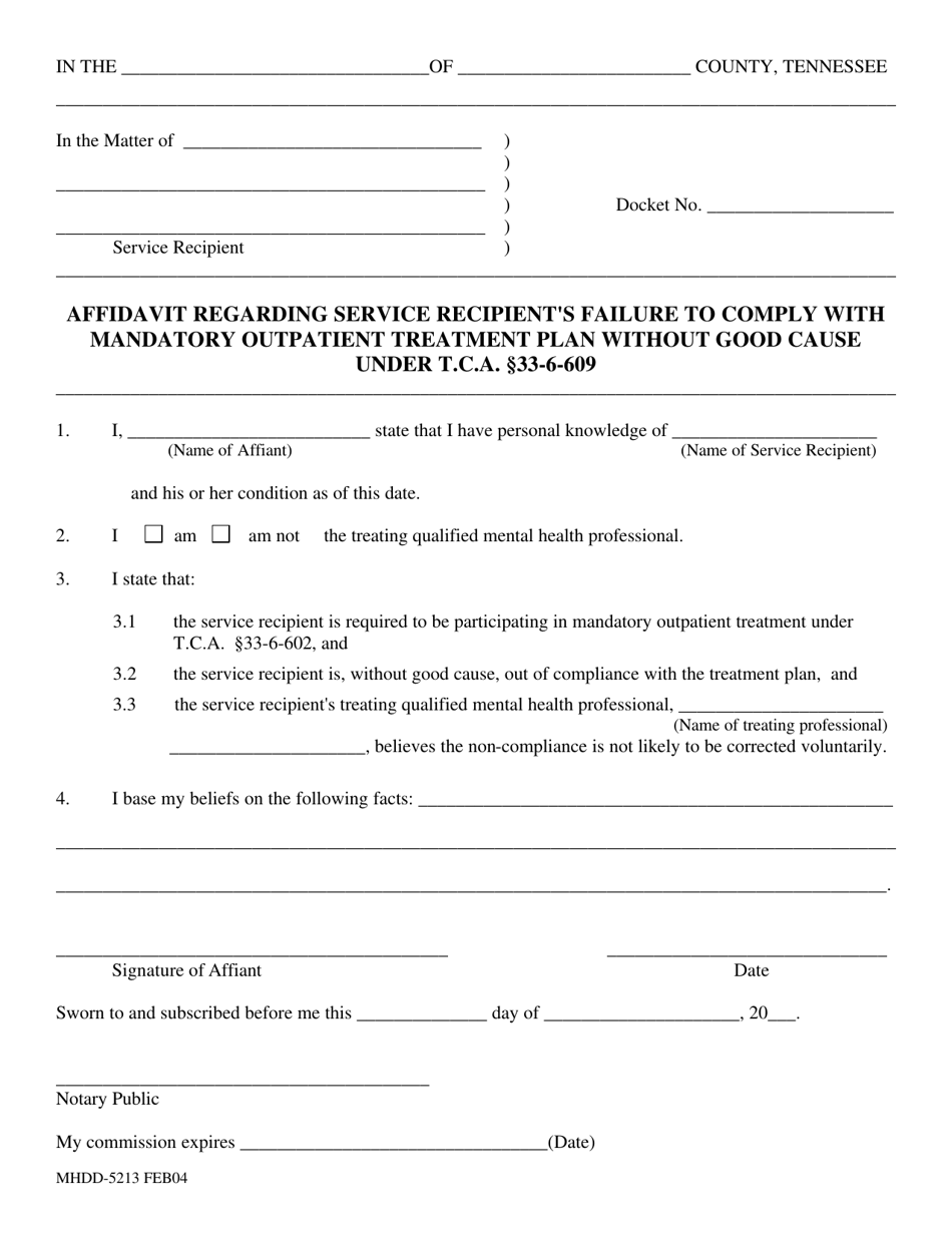Form MHDD-5213 Affidavit Regarding Service Recipients Failure to Comply With Mandatory Outpatient Treatment Plan Without Good Cause Under T.c.a. 33-6-609 - Tennessee, Page 1