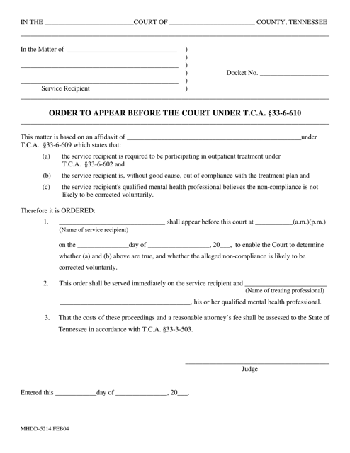 Form MHDD-5214 Order to Appear Before the Court Under T.c.a. 33-6-610 - Tennessee