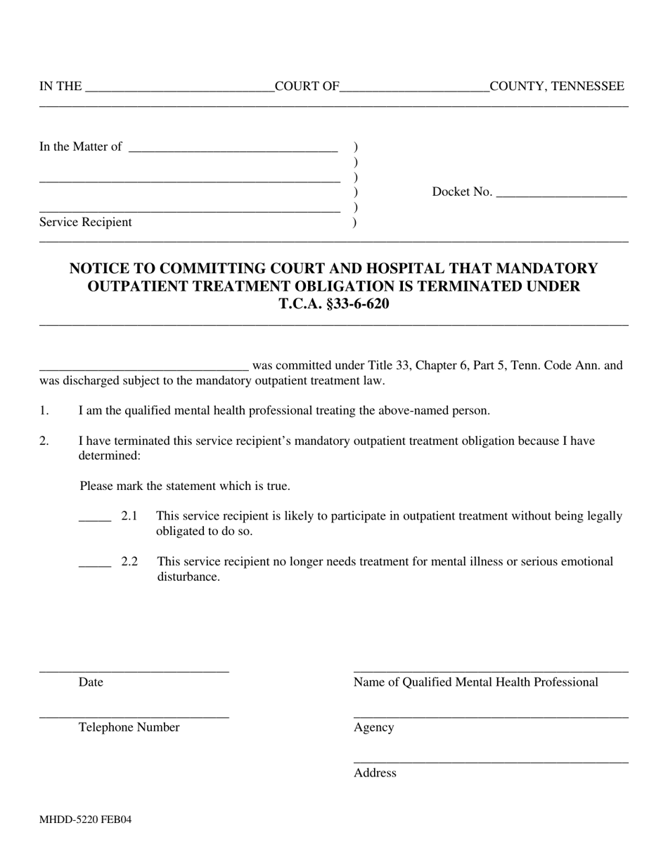 Form MHDD-5220 Notice to Committing Court and Hospital That Mandatory Outpatient Treatment Obligation Is Terminated Under T.c.a. 33-6-620 - Tennessee, Page 1