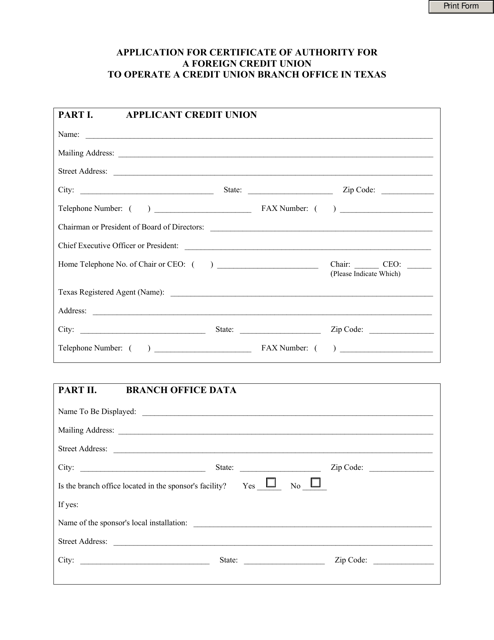 Application for Certificate of Authority for a Foreign Credit Union to Operate a Credit Union Branch Office in Texas - Texas Download Pdf