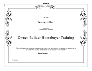 Form 18 &quot;Owner-Builder Homebuyer Training Certificate&quot; - Texas