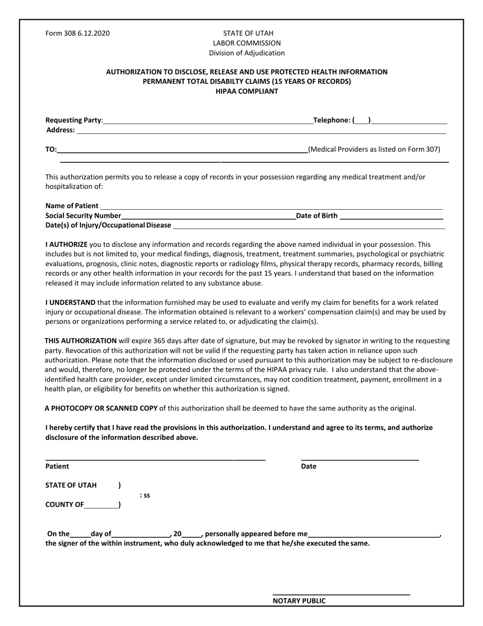 Form 308 Authorization to Disclose, Release and Use Protected Health Information Permanent Total Disabilty Claims (15 Years of Records) HIPAA Compliant - Utah, Page 1