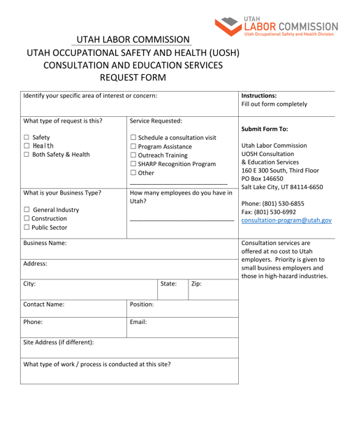 Utah Occupational Safety and Health (Uosh) Consultation and Education Services Request Form - Utah Download Pdf