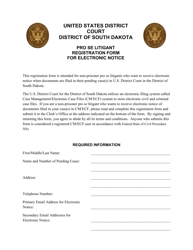 Pro Se Litigant Registration Form for Electronic Notice - South Dakota