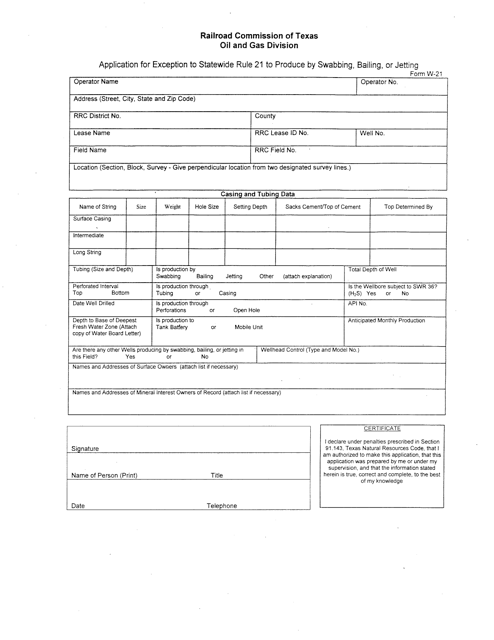Form W-21 Application for Exception to Statewide Rule 21 to Produce by Swabbing, Bailing, or Jetting - Texas