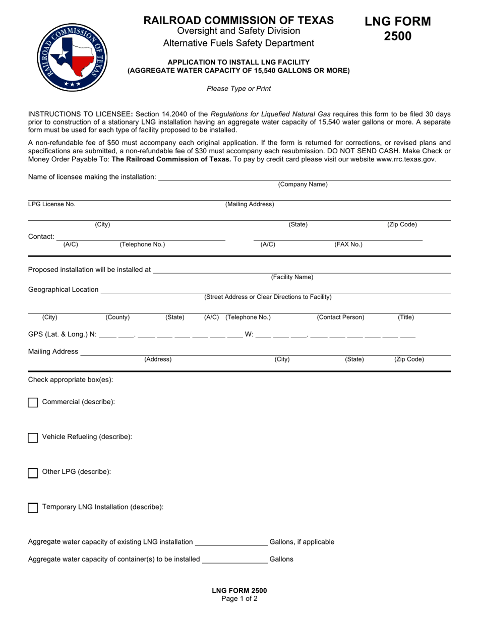 LNG Form 2500 Application to Install Lng Facility (Aggregate Water Capacity of 15,540 Gallons or More) - Texas, Page 1