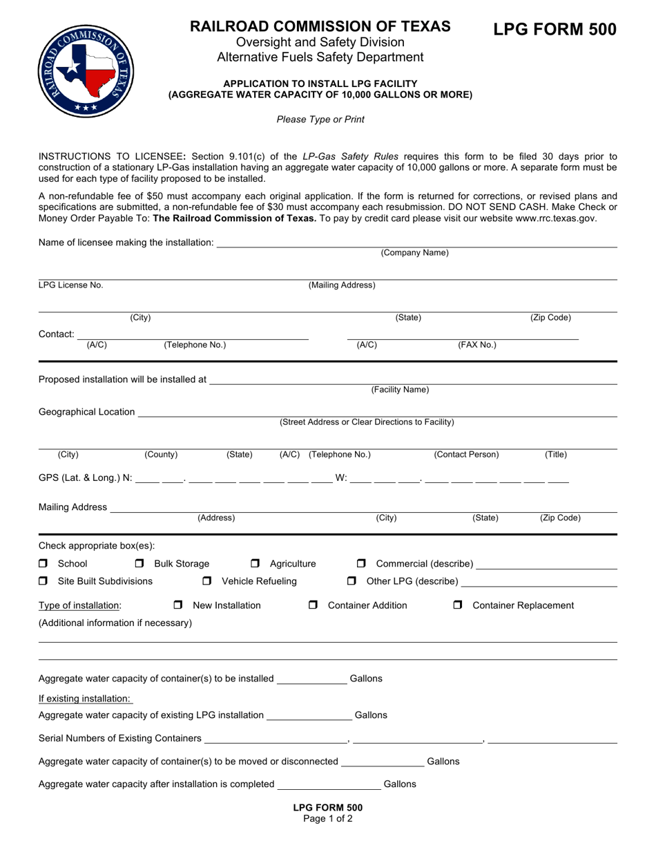LPG Form 500 Application to Install Lpg Facility (Aggregate Water Capacity of 10,000 Gallons or More) - Texas, Page 1