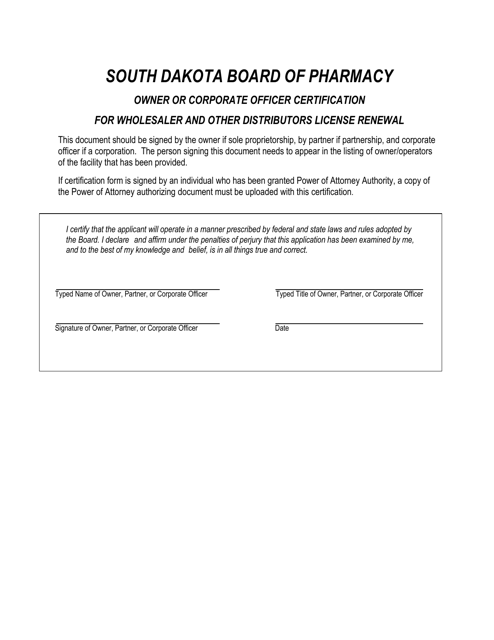 Owner or Corporate Officer Certification for Wholesaler and Other Distributors License Renewal - South Dakota