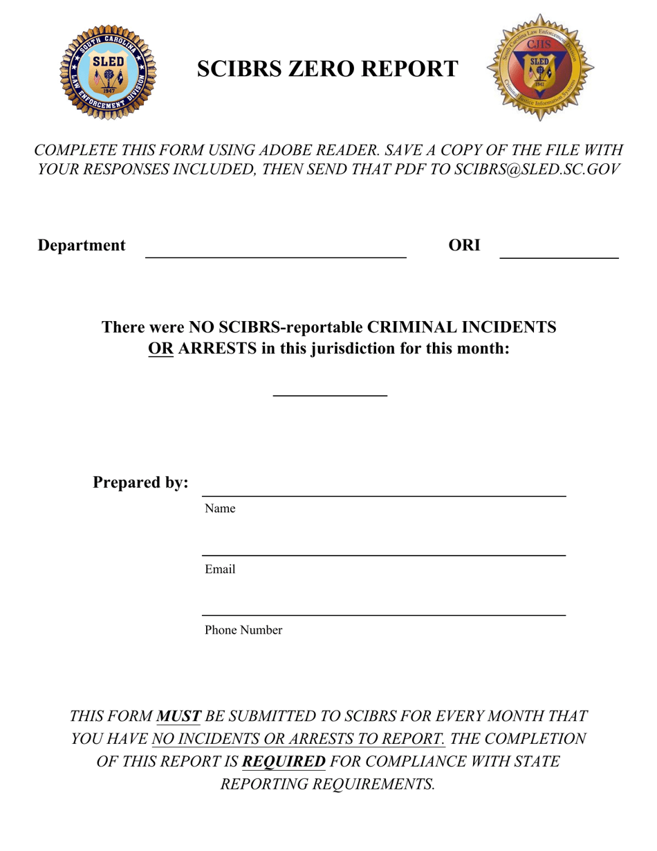 Zero Reported South Carolina Scibrs Zero Report - Fill Out, Sign Online and Download ...