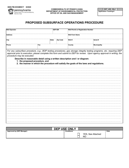 Form 8000-FM-OOGM0017 Proposed Subsurface Operations Procedure - Pennsylvania