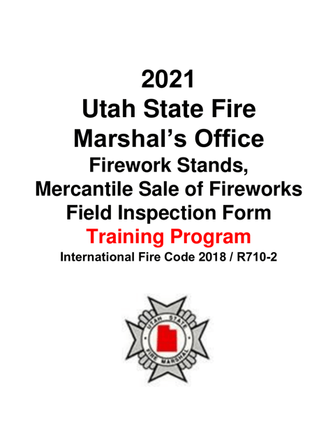 Firework Stands, Mercantile Sale of Fireworks Field Inspection Form - Utah, 2021
