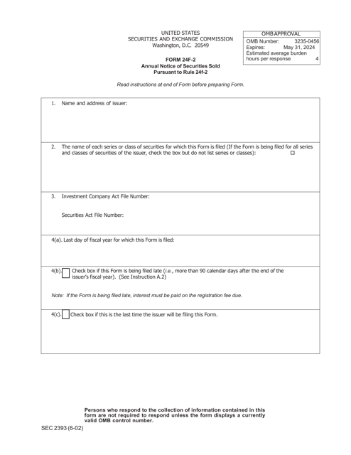 SEC Form 2393 (24F-2)  Printable Pdf