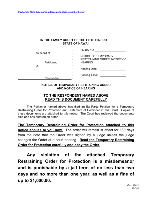 Form 5C-P-405 Notice of Temporary Restraining Order and Notice of Hearing - Hawaii
