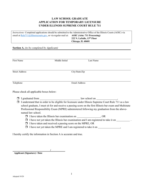 Law School Graduate Application for Temporary Licensure Under Illinois Supreme Court Rule 711 - Illinois Download Pdf