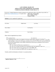 Law School Graduate Application for Temporary Licensure Under Illinois Supreme Court Rule 711 - Illinois