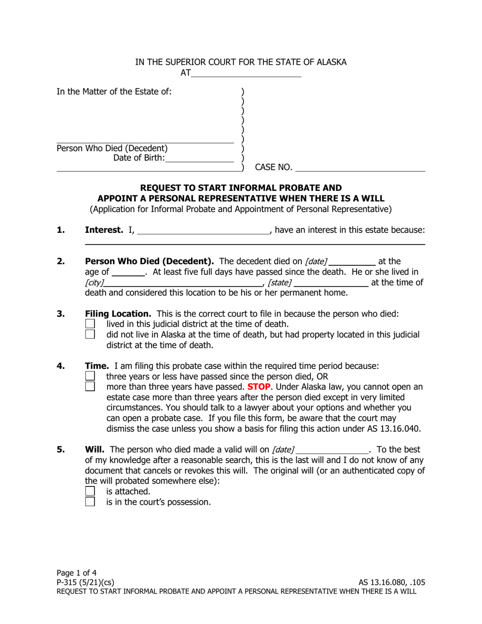 Form P-315 Request to Start Informal Probate and Appoint a Personal Representative When There Is a Will - Alaska, Page 1