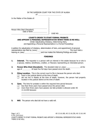 Document preview: Form P-331 Court's Order to Start Formal Probate and Appoint a Personal Representative When There Is No Will - Alaska