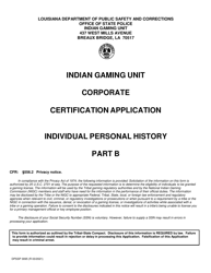 Form DPSSP0095 Part B Indian Gaming Unit Corporate Certification Application Individual Personal History - Louisiana