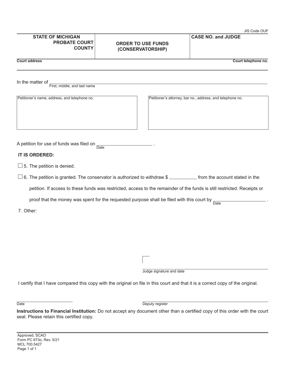 Form PC673O Order to Use Funds (Conservatorship) - Michigan, Page 1