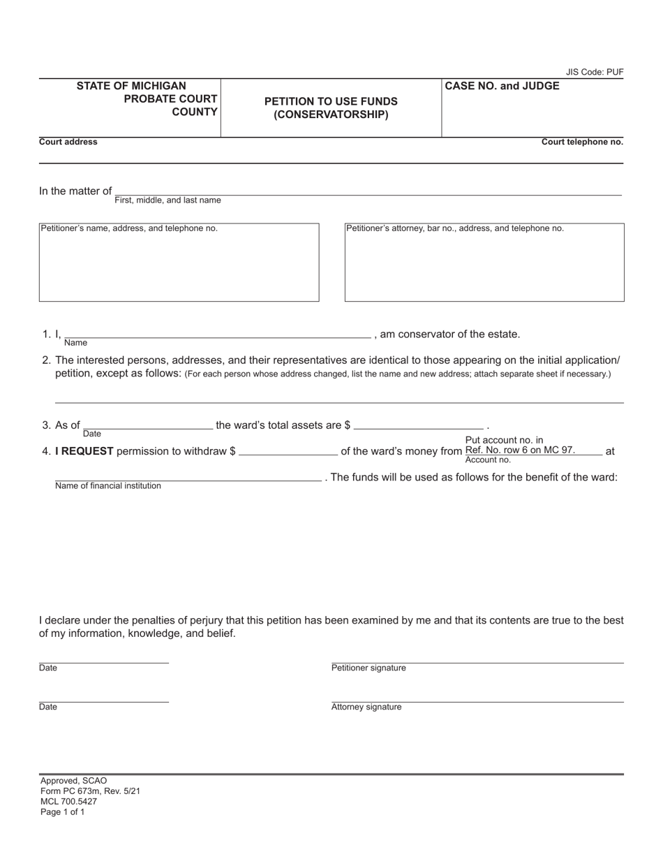 Form PC673M Petition to Use Funds (Conservatorship) - Michigan, Page 1