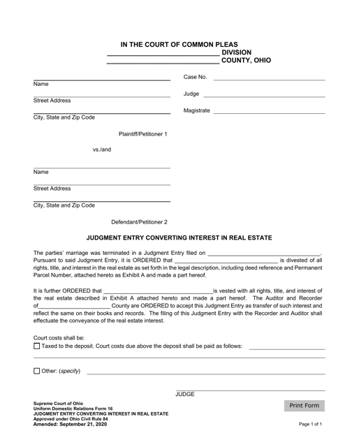 Uniform Domestic Relations Form 16 Judgment Entry Converting Interest in Real Estate - Ohio