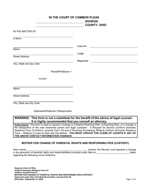 Uniform Domestic Relations Form 27 (Uniform Juvenile Form 6) Motion for Change of Parental Rights and Responsibilities (Custody) - Ohio