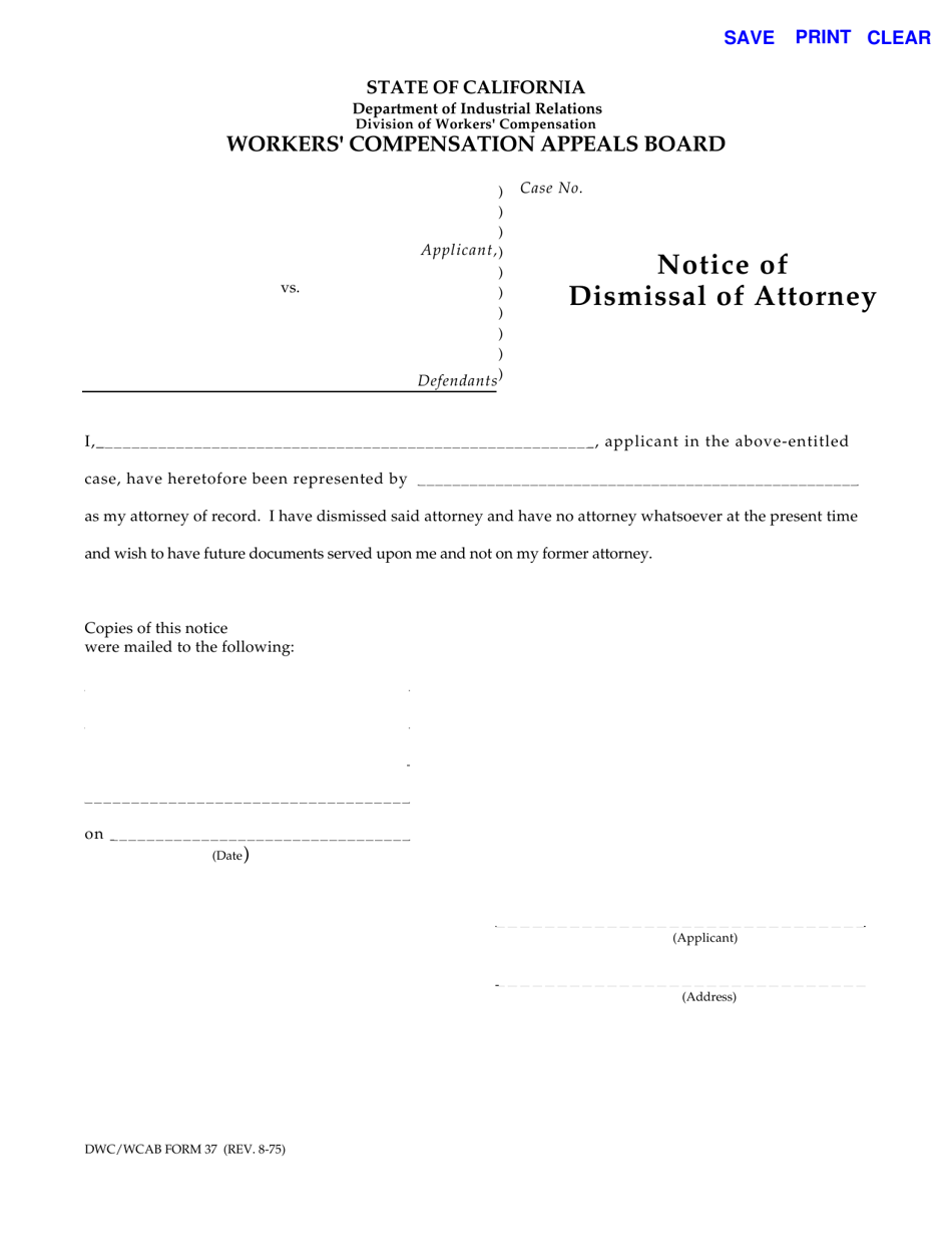 DWC / WCAB Form 37 Notice of Dismissal of Attorney - California, Page 1