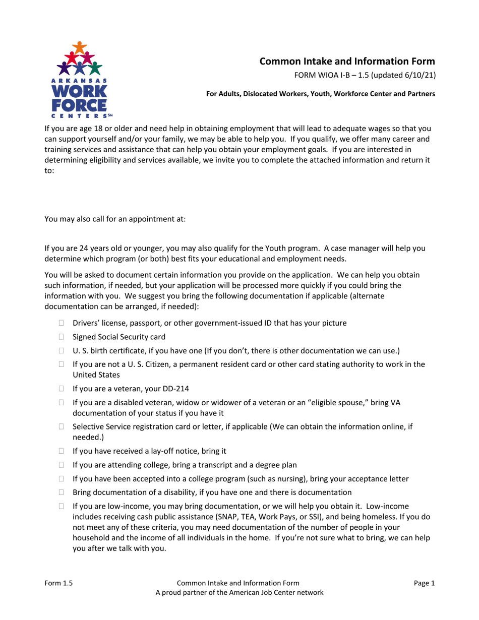 Form 1.5 Common Intake and Information Form for Adults, Dislocated Workers, Youth, Workforce Center and Partners - Arkansas, Page 1