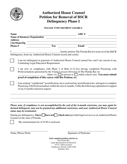 Authorized House Counsel Petition for Removal of Bscr Delinquency Phase I - Florida Download Pdf