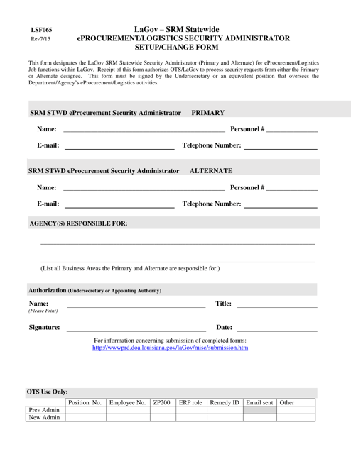 Form LSF065 Lagov - Srm Statewide Eprocurement/Logistics Security Administrator Setup/Change Form - Louisiana