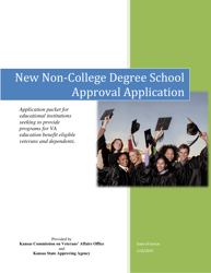 &quot;New Non-college Degree School Approval Application&quot; - Kansas