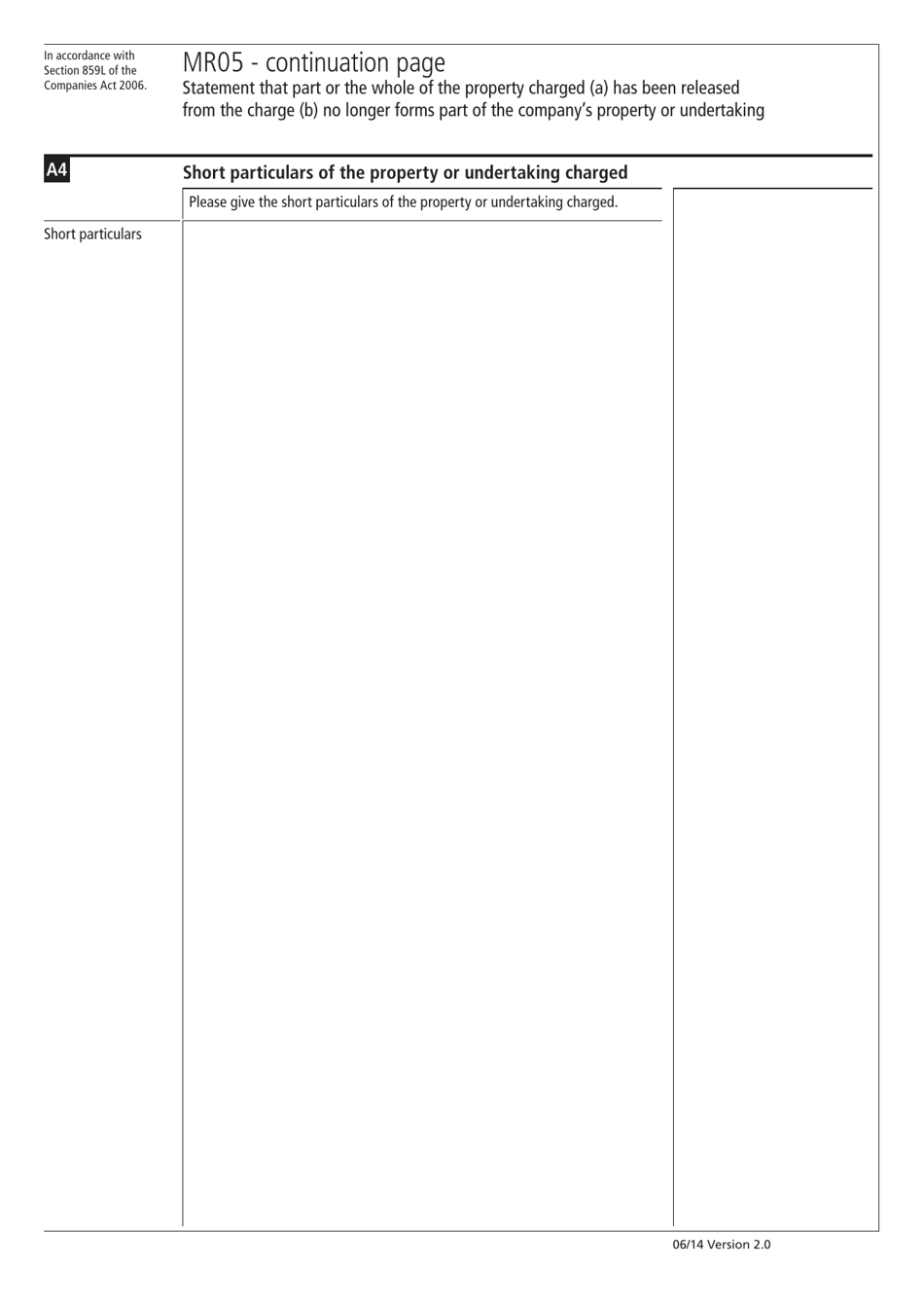 Form MR05 Statement That Part or the Whole of the Property Charged (A) Has Been Released From the Charge (B) No Longer Forms Part of the Companys Property - Continuation Pages - United Kingdom, Page 3