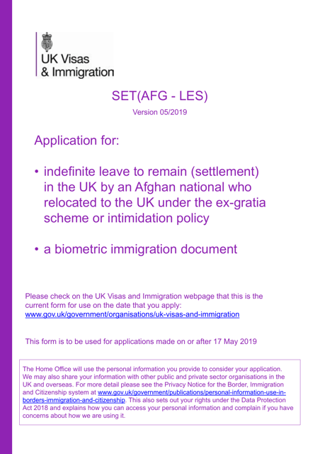 Form SET(AFG-LES) Application for Indefinite Leave to Remain (Settlement) in the UK by an Afghan National Who Relocated to the UK Under the Ex-gratia Scheme or Intimidation Policy and a Biometric Immigration Document - United Kingdom