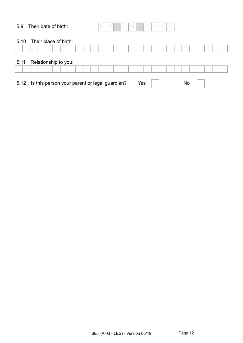 Form SET(AFG-LES) Application for Indefinite Leave to Remain (Settlement) in the UK by an Afghan National Who Relocated to the UK Under the Ex-gratia Scheme or Intimidation Policy and a Biometric Immigration Document - United Kingdom, Page 12