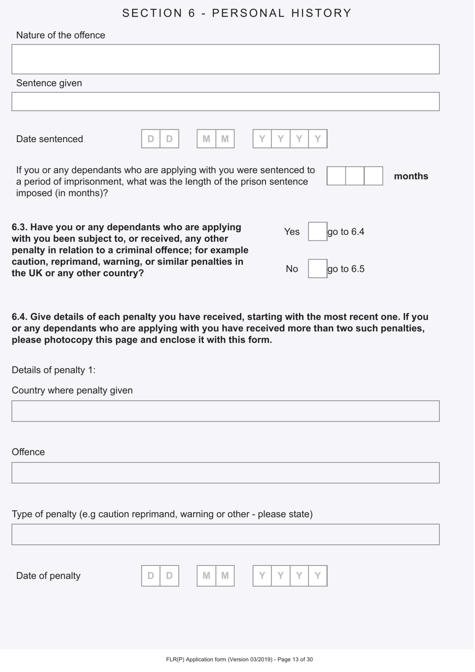 Form FLR (P) Application for an Extension of Stay in the UK as a Child Under the Age of 18 of a Relative With Limited Leave to Enter or Remain in the UK as a Refugee or Beneficiary of Humanitarian Protection and for a Biometric Immigration Document - United Kingdom, Page 13