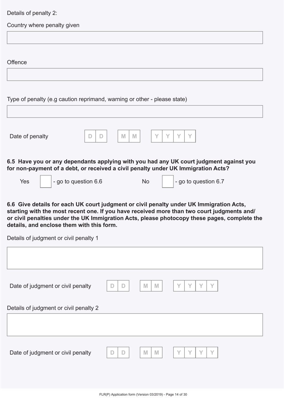 Form FLR (P) Application for an Extension of Stay in the UK as a Child Under the Age of 18 of a Relative With Limited Leave to Enter or Remain in the UK as a Refugee or Beneficiary of Humanitarian Protection and for a Biometric Immigration Document - United Kingdom, Page 14