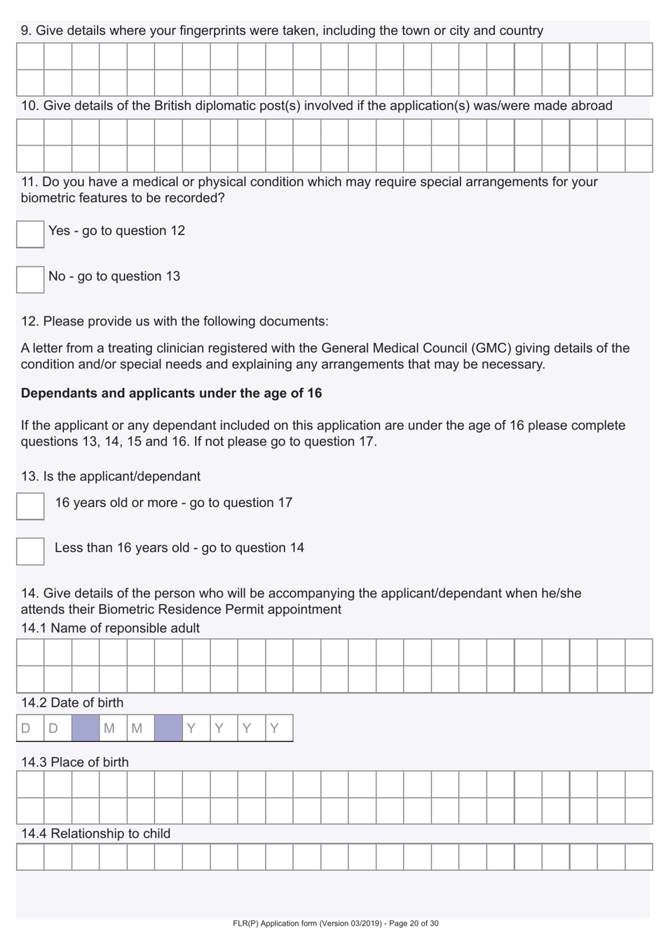 Form FLR (P) Application for an Extension of Stay in the UK as a Child Under the Age of 18 of a Relative With Limited Leave to Enter or Remain in the UK as a Refugee or Beneficiary of Humanitarian Protection and for a Biometric Immigration Document - United Kingdom, Page 20