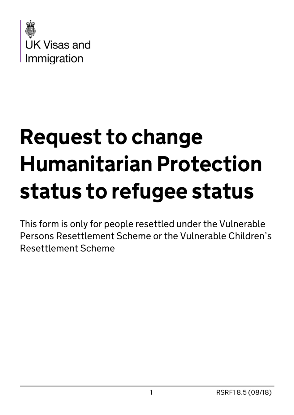 Form RSRF1 8.5 Request to Change Humanitarian Protection Status to Refugee Status - United Kingdom, Page 1