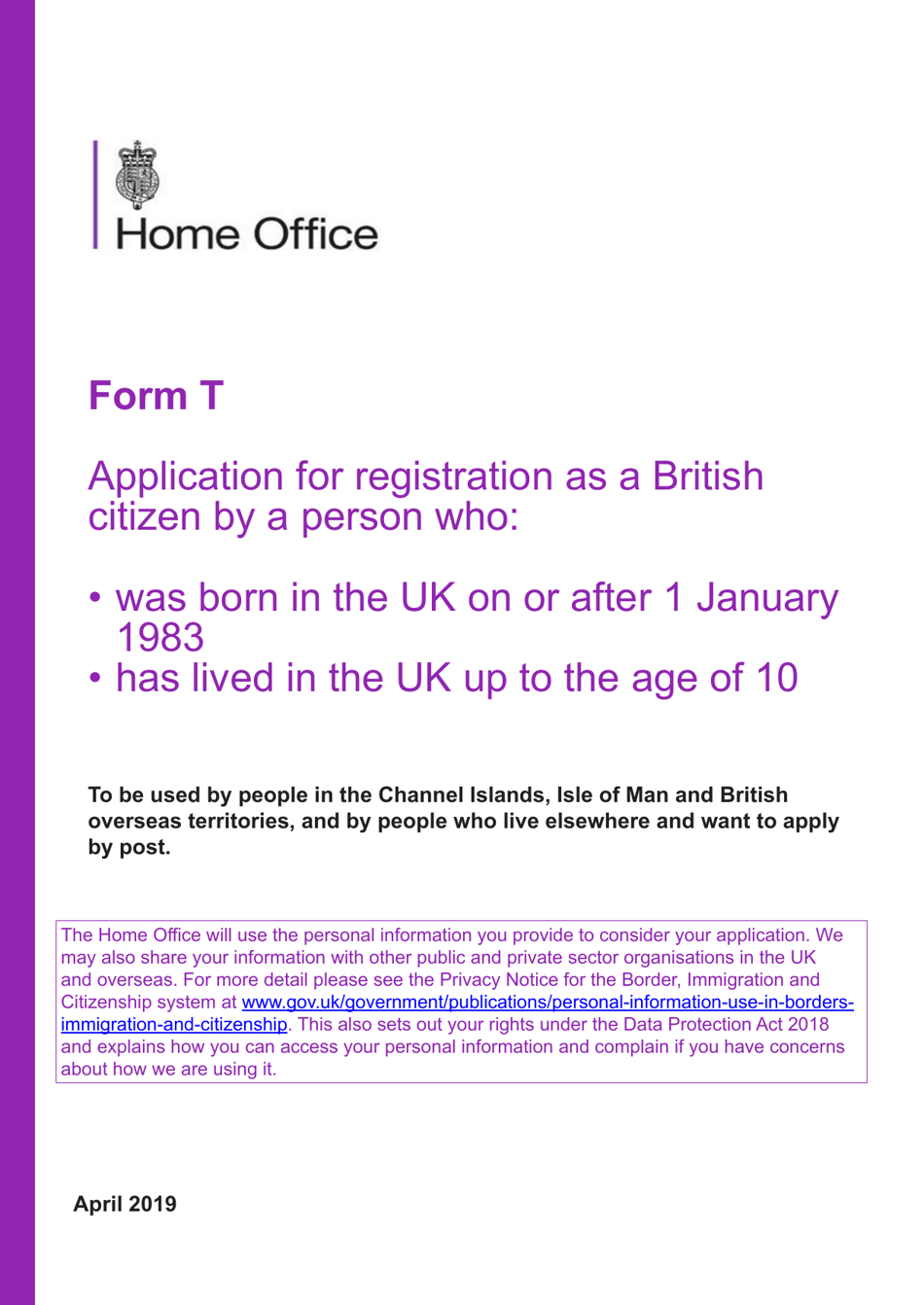 Form T Application for Registration as a British Citizen by a Person Who: Was Born in the UK on or After 1 January 1983/Has Lived in the UK up to the Age of 10 - United Kingdom, Page 1