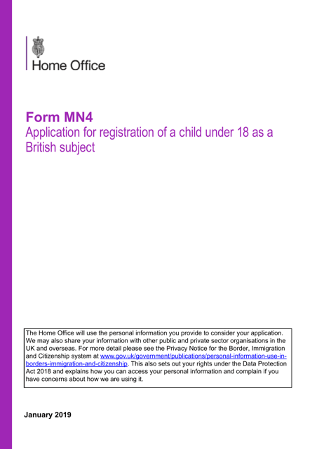 Document preview: Form MN4 Application for Registration of a Child Under 18 as a British Subject - United Kingdom
