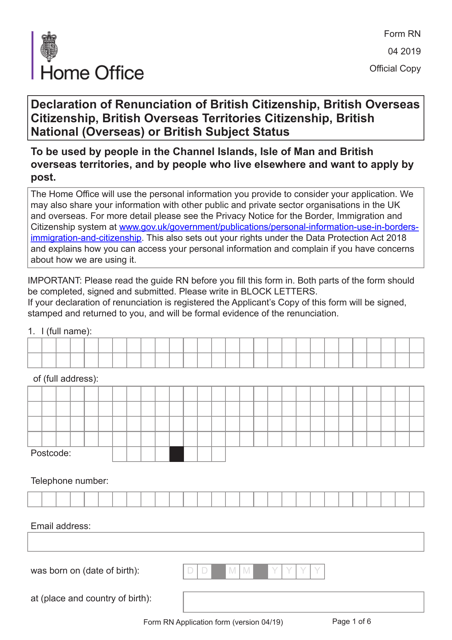 Form RN Declaration of Renunciation of British Citizenship, British Overseas Citizenship, British Overseas Territories Citizenship, British National (Overseas) or British Subject Status - United Kingdom