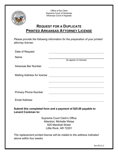 Request for a Duplicate Printed Arkansas Attorney License - Arkansas Download Pdf