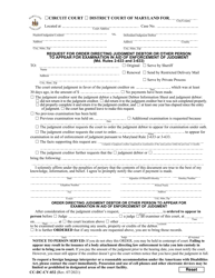 Document preview: Form CC-DC-CV-032 Request for Order Directing Judgment Debtor or Other Person to Appear for Examination in Aid of Enforcement of Judgment - Maryland