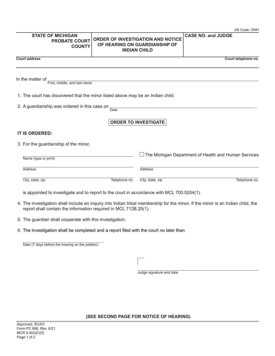 Form PC688 Order of Investigation and Notice of Hearing on Guardianship of Indian Child - Michigan, Page 1