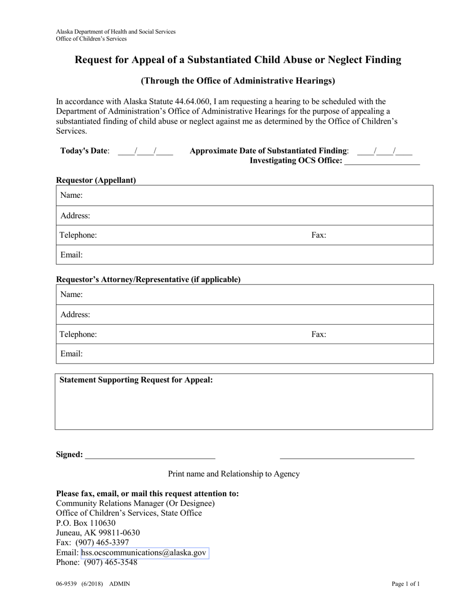 Form 06-9539 Request for Appeal of a Substantiated Child Abuse or Neglect Finding (Through the Office of Administrative Hearings) - Alaska, Page 1
