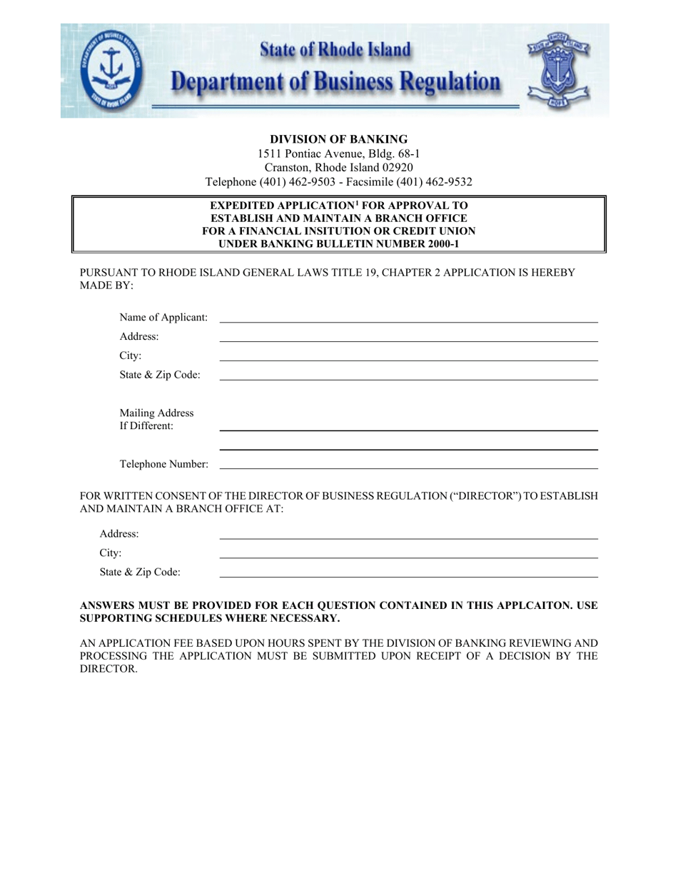 Expedited Application for Approval to Establish and Maintain a Branch Office for a Financial Insitution or Credit Union Under Banking Bulletin Number 2000-1 - Rhode Island, Page 1
