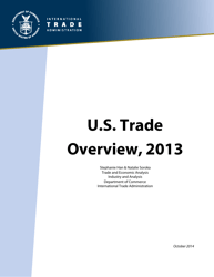 &quot;U.S. Trade Overview, 2013&quot;