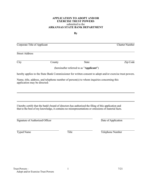 Application to Adopt and/or Exercise Trust Powers - Arkansas Download Pdf